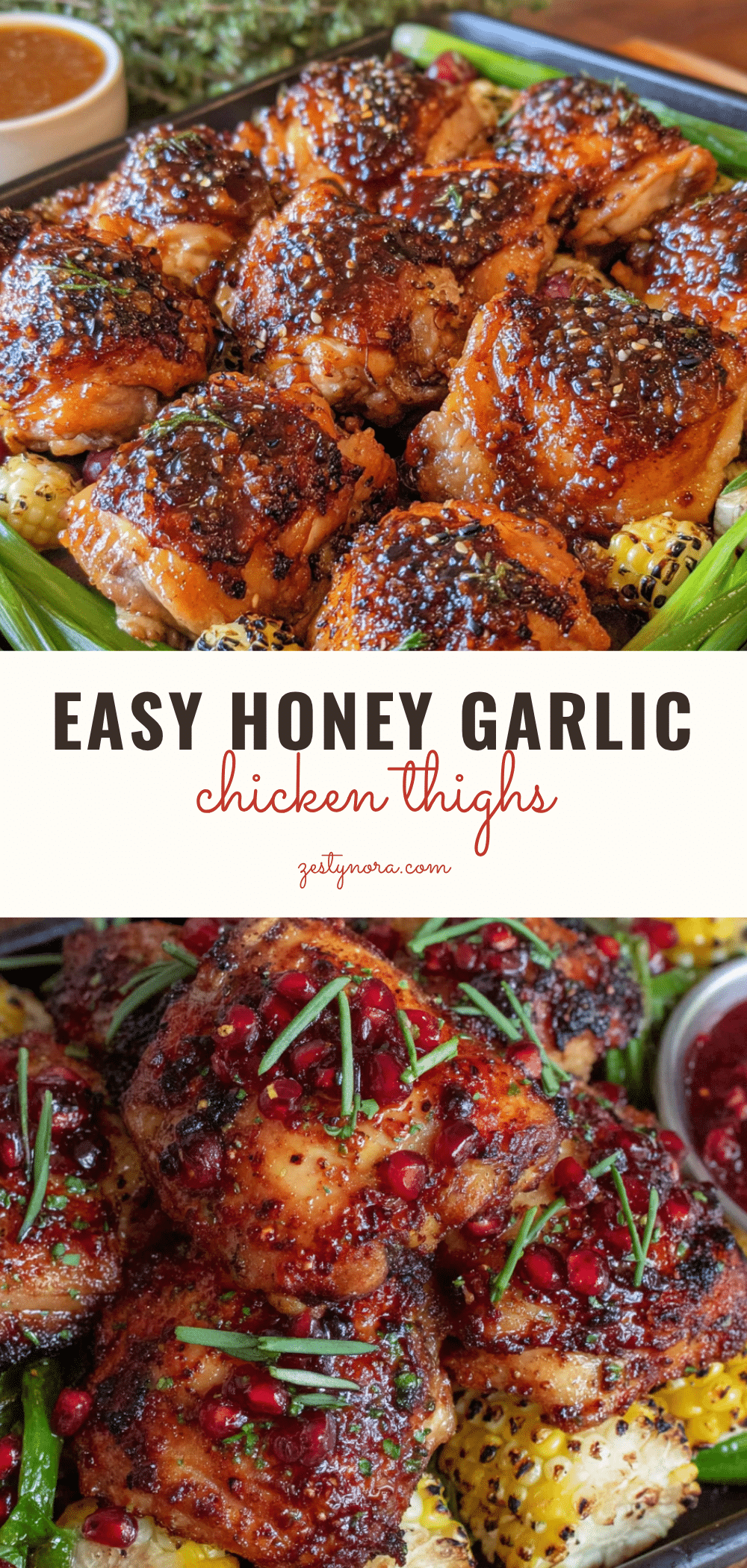 Easy honey garlic chicken thighs with corn recipe