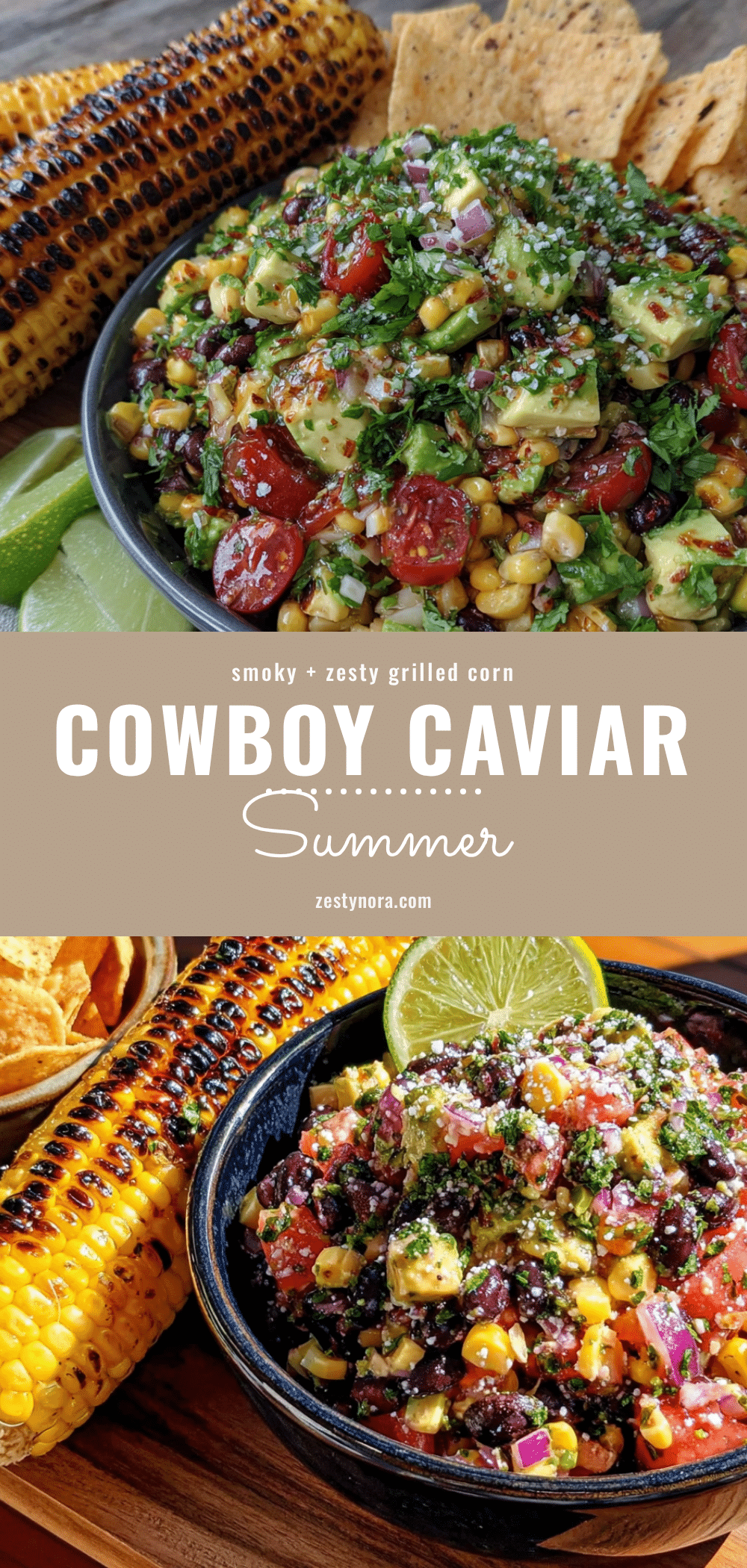 fresh cowboy caviar with smoky grilled corn recipe