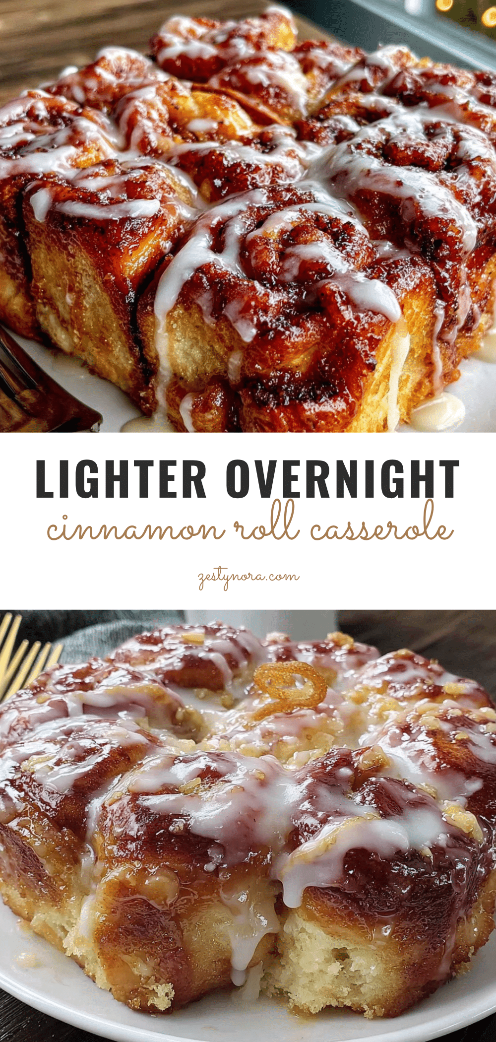 lighter overnight cinnamon roll casserole recipe